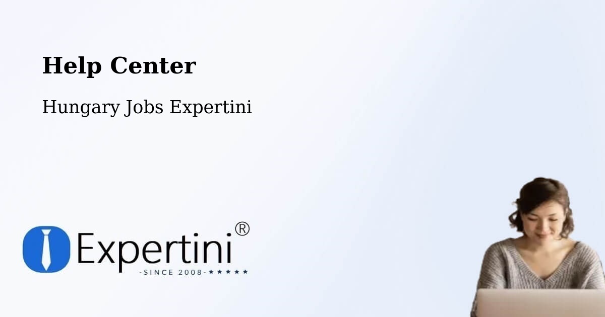 Help Center – Encsencs - Hungary Jobs Expertini